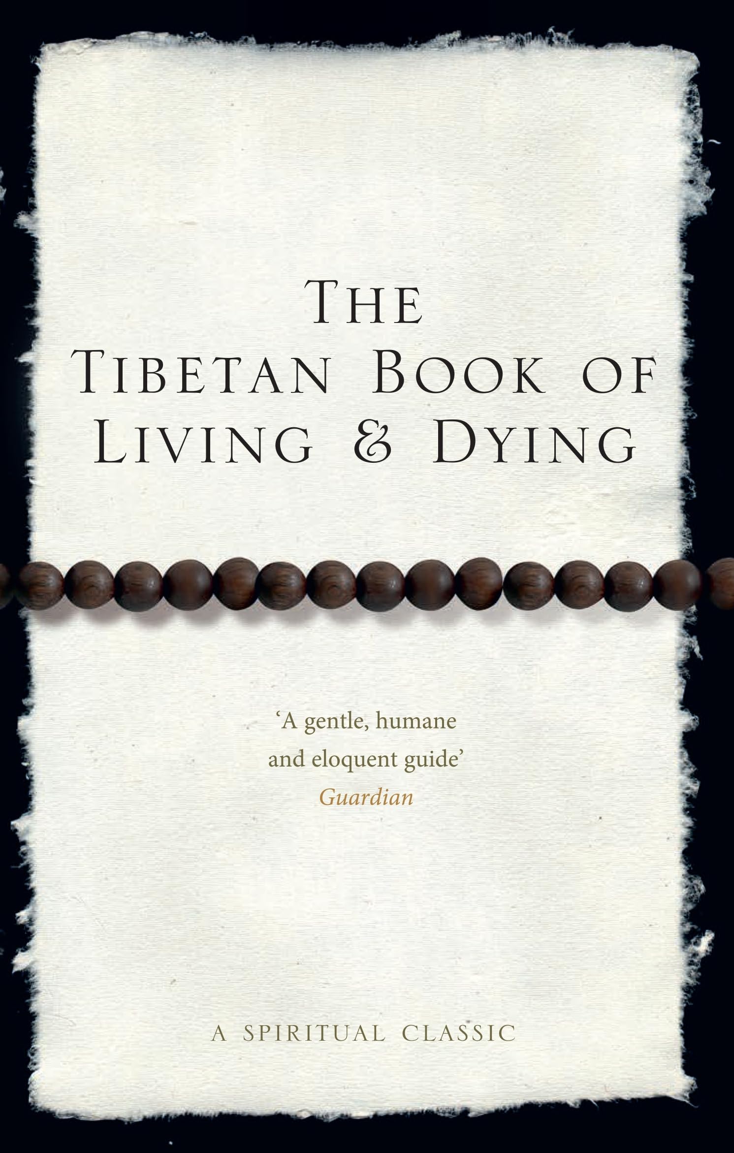 Sogyal Rinpoche - The Tibetan Book of Living and Dying - Paperback