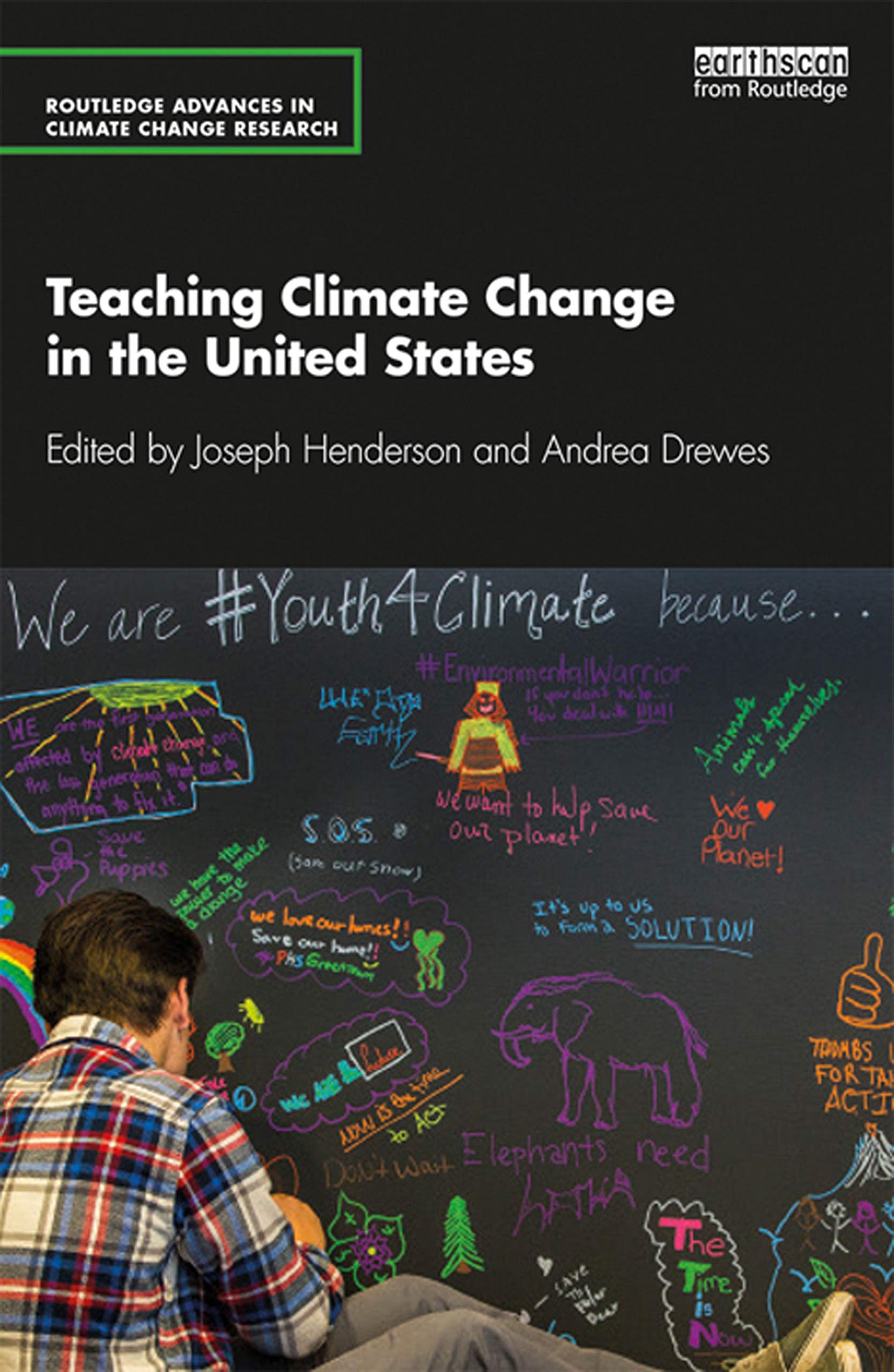 Teaching Climate Change in the United States (Routledge Advances in Climate Change Research)