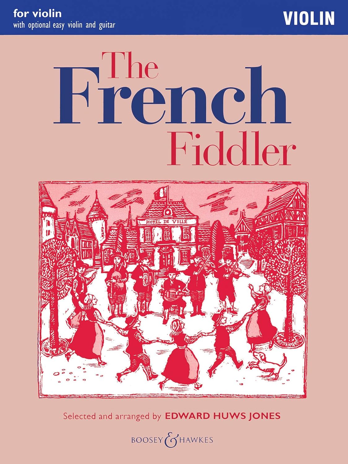 The French Fiddler: Complete Edition: With Optional Violin ...