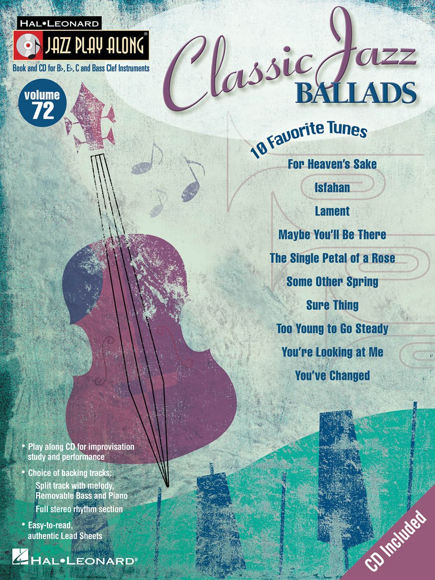 Classic Jazz Ballads: Noten, CD für Instrument(e) (Jazz Play Along Series, Band 72): Jazz Play-Along Volume 72