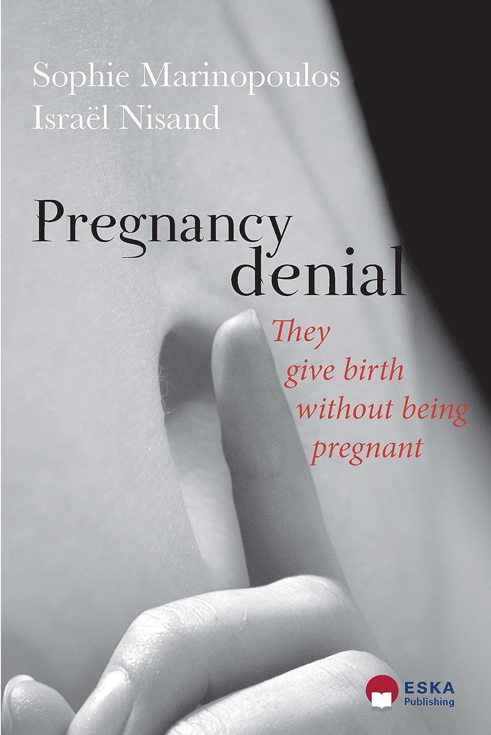 Pregnancy Denial 9782747222150 Books