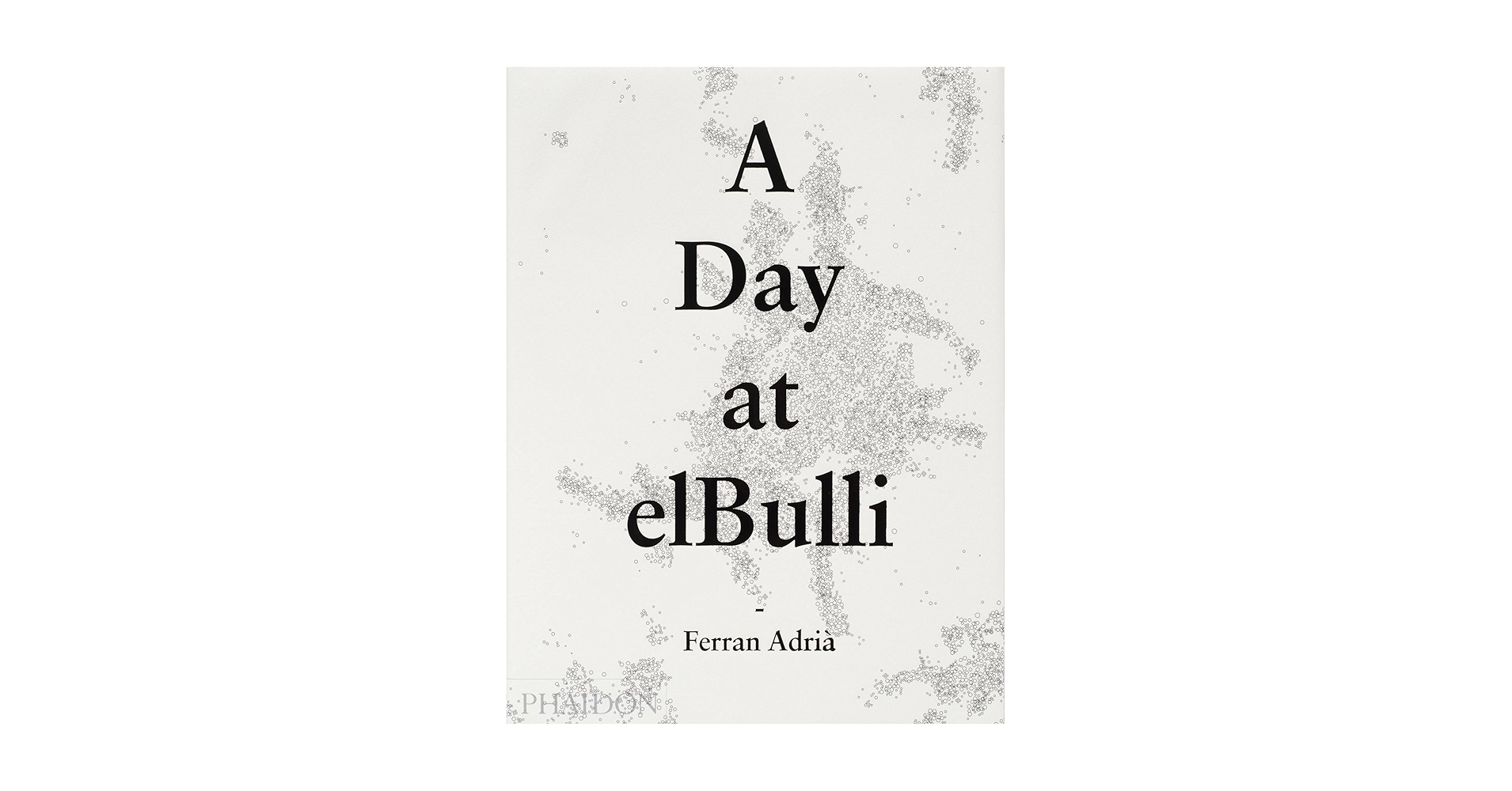A Day at elbulli - Classic Edition: Adrià, Albert, Soler