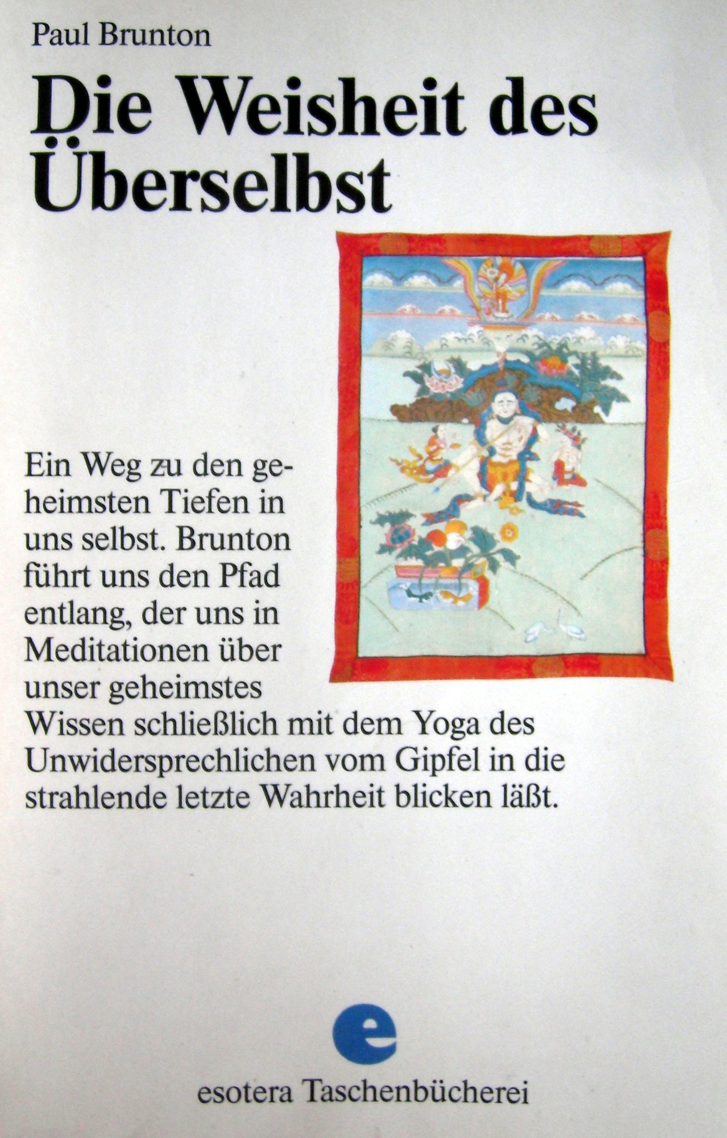 Die Weisheit des Überselbst