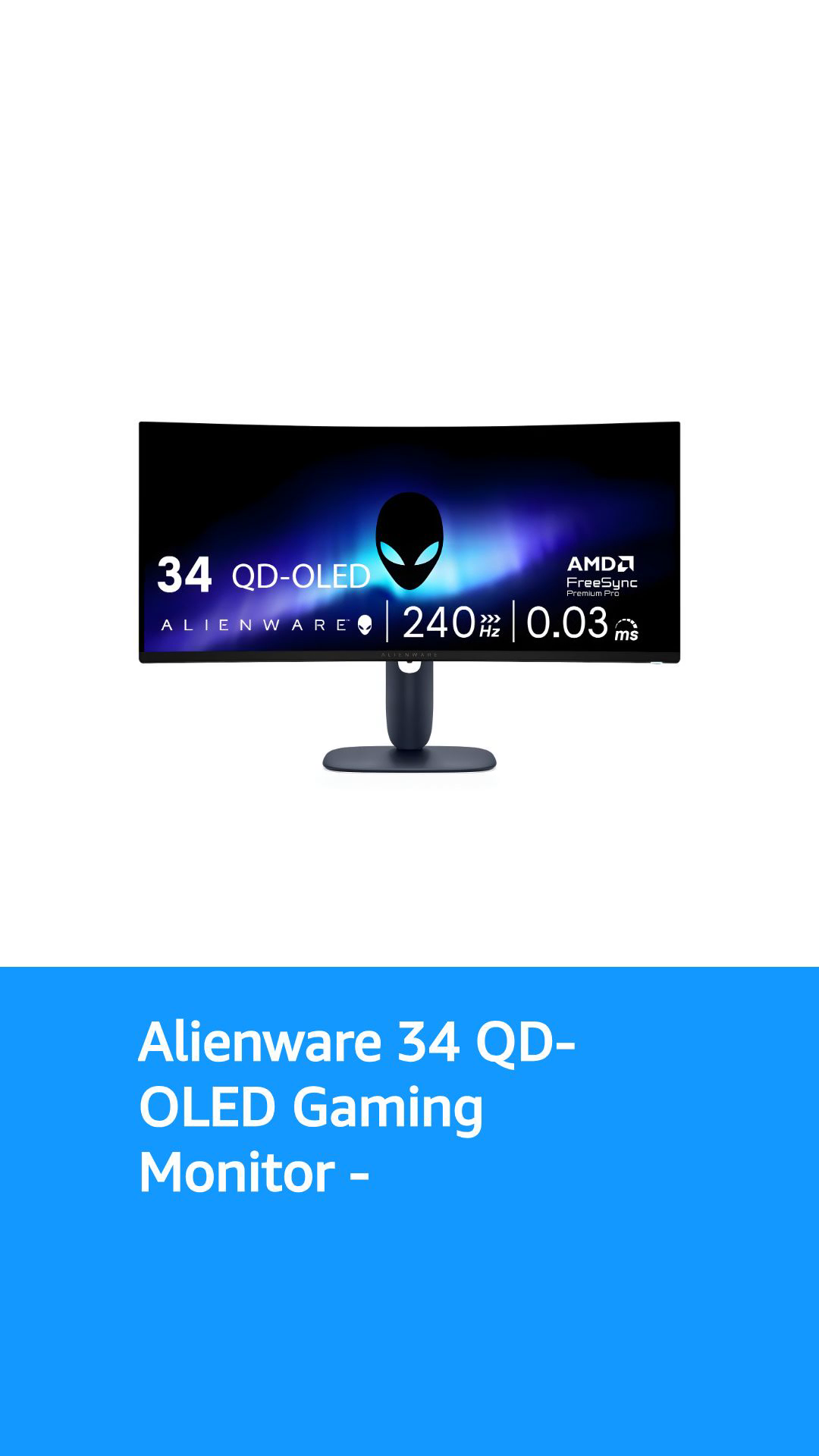 Alienware 34 240Hz QD-OLED Curved Gaming Monitor - AW3425DW - 34.2