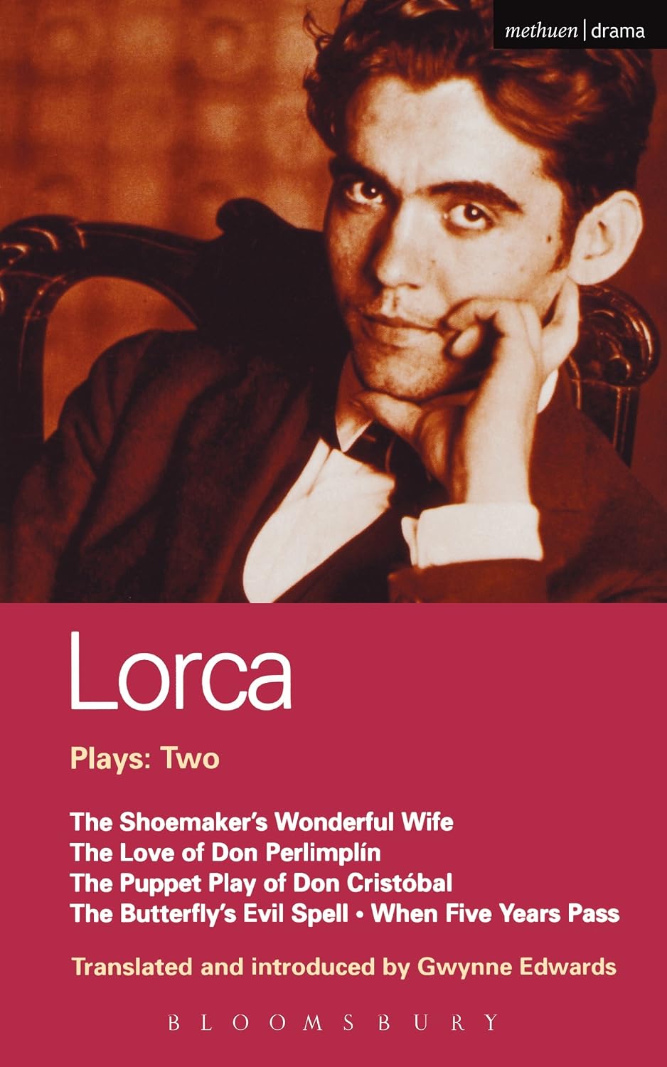 Lorca Plays: 2: Shoemaker's Wife;Don Perlimplin;Puppet Play of Don Christobel;Butterfly's Evil Spell;When 5 Years (World Classics) (v)