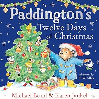 Paddington’s Twelve Days of Christmas: A funny, festive, illustrated book about the bestselling classic bear from Peru. The perfect Christmas gift for kids aged 3+