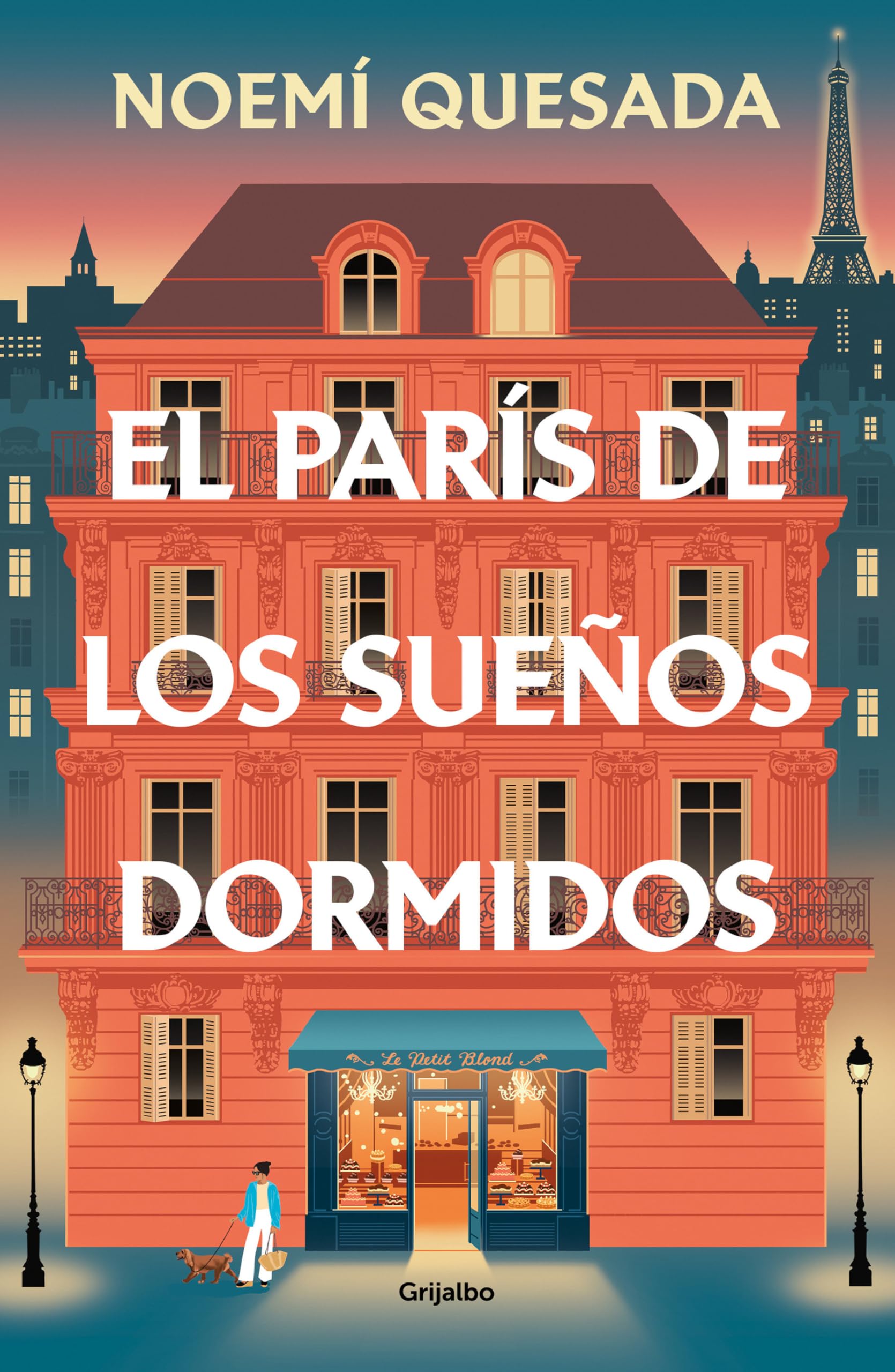 El París de los sueños dormidos (Grijalbo Narrativa)