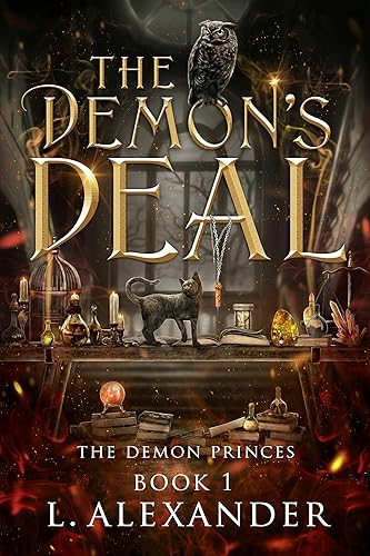 The Demon's Deal: A Fated Mates Fantasy &amp; Paranormal Romance (The Demon Princes Book 1)