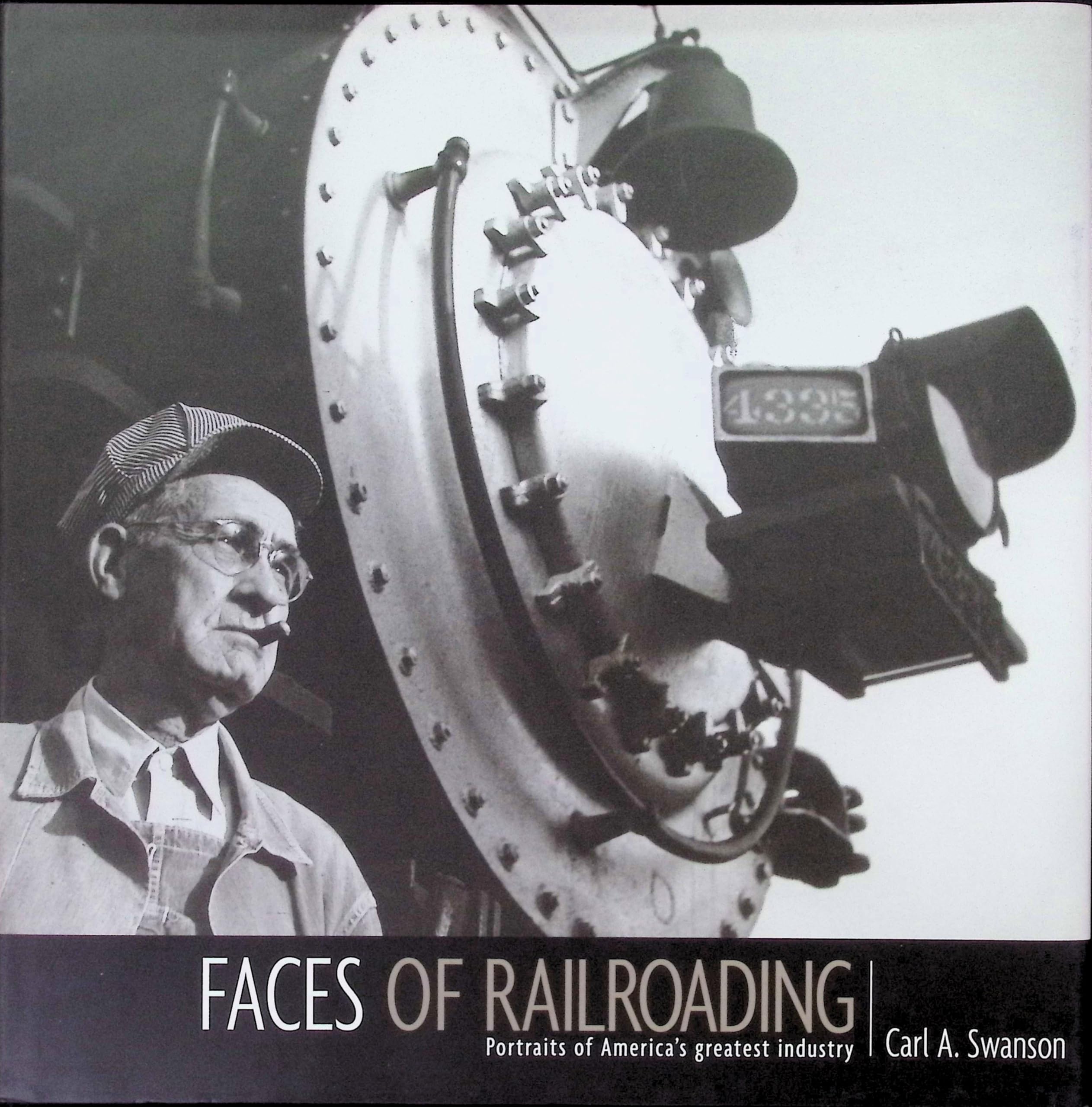 Faces of Railroading : le livre photo sur l'histoire des trains américains