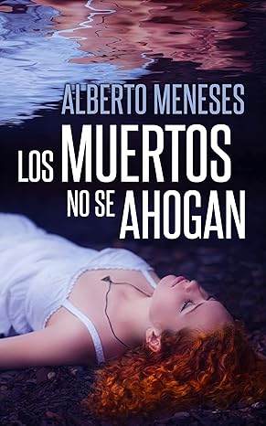 Los muertos no se ahogan