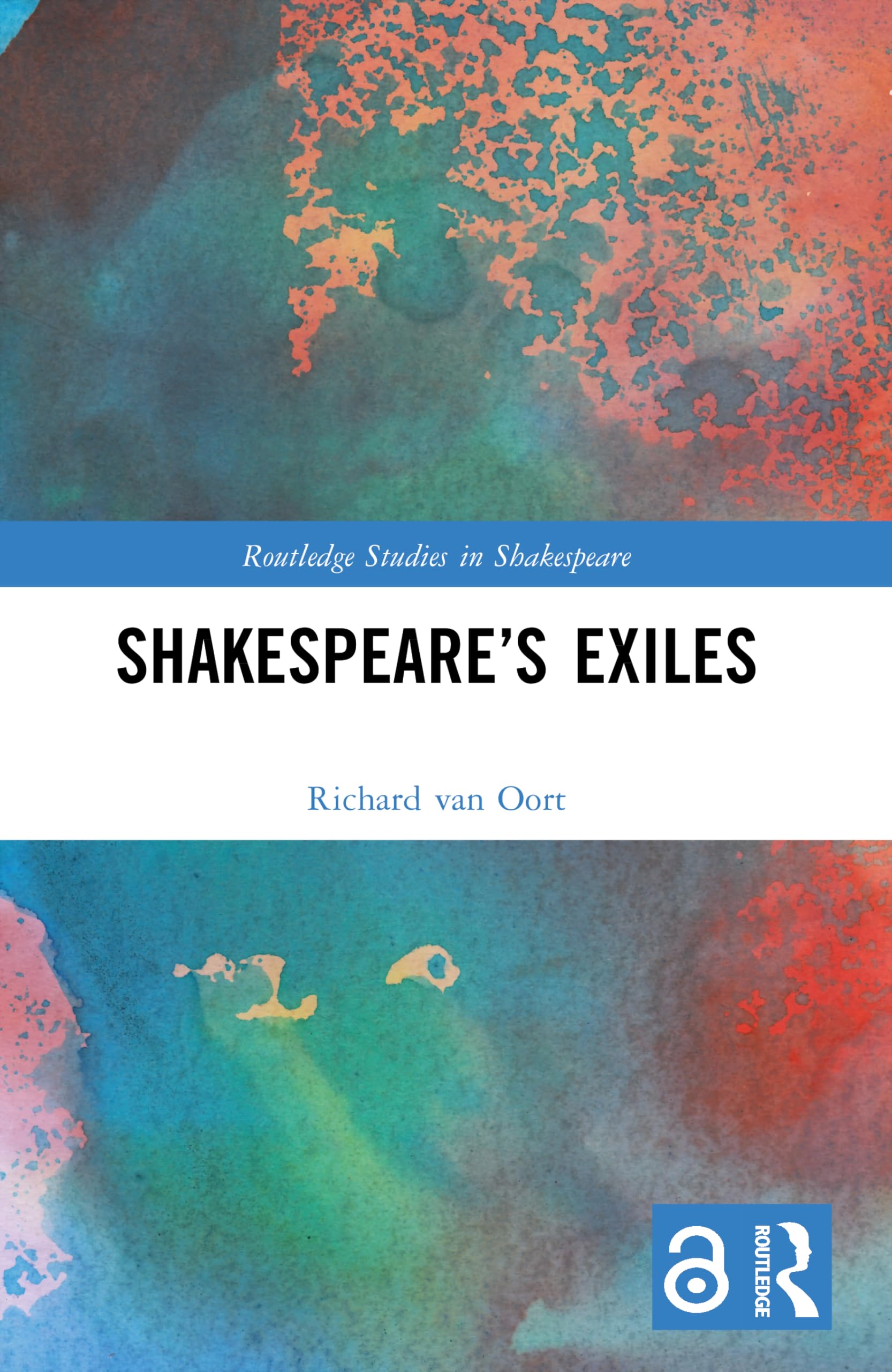 Shakespeare’s Exiles (Routledge Studies in Shakespeare)