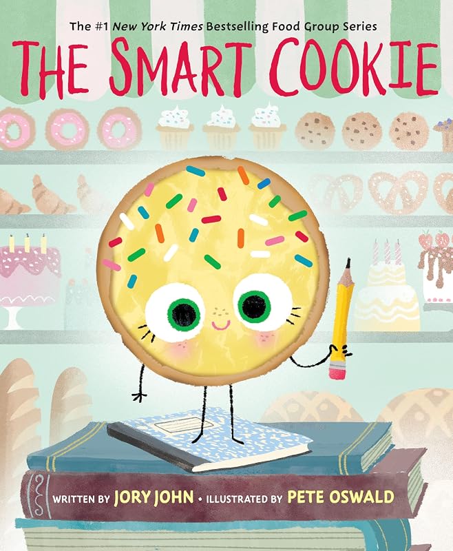 The Smart Cookie: A Story About Self-Esteem and Feeling Smart (The Food Group)