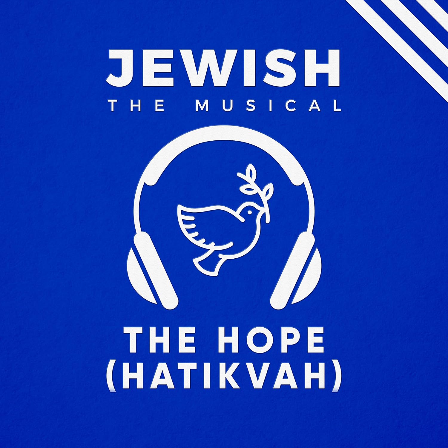 The Hope (Hatikvah) Lyrics from Jewish, the Musical: Updated Version as of 04.24.2019