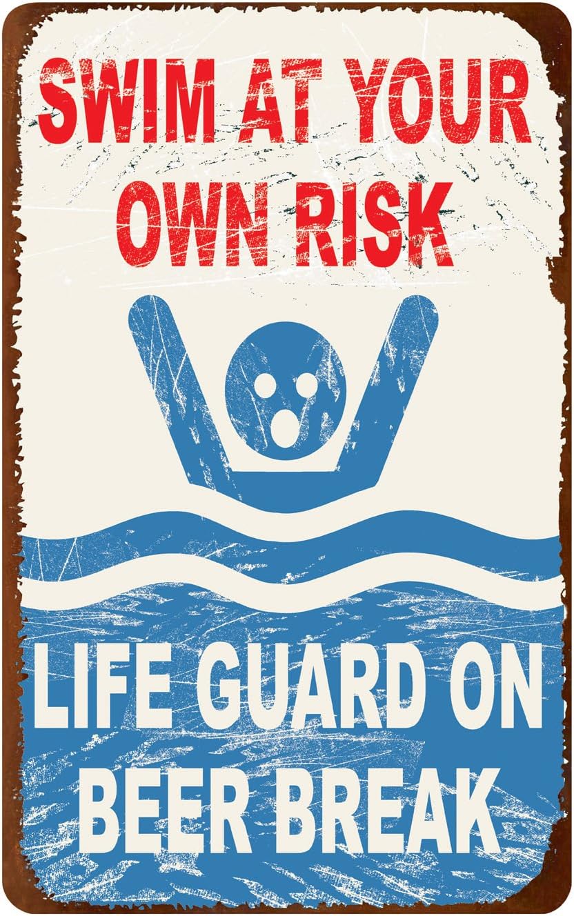 Targa In Metallo Swim At Your Own Risk; Lifeguard On Beer Break Nostalgia Retro Segno Nuoto Sul Proprio Rischio - Foto 10