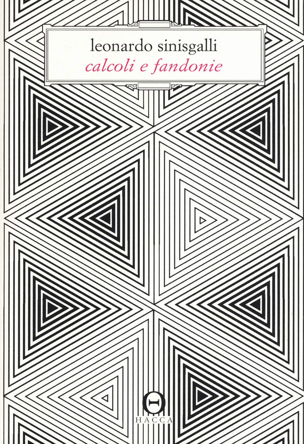 Calcoli E Fandonie - 4