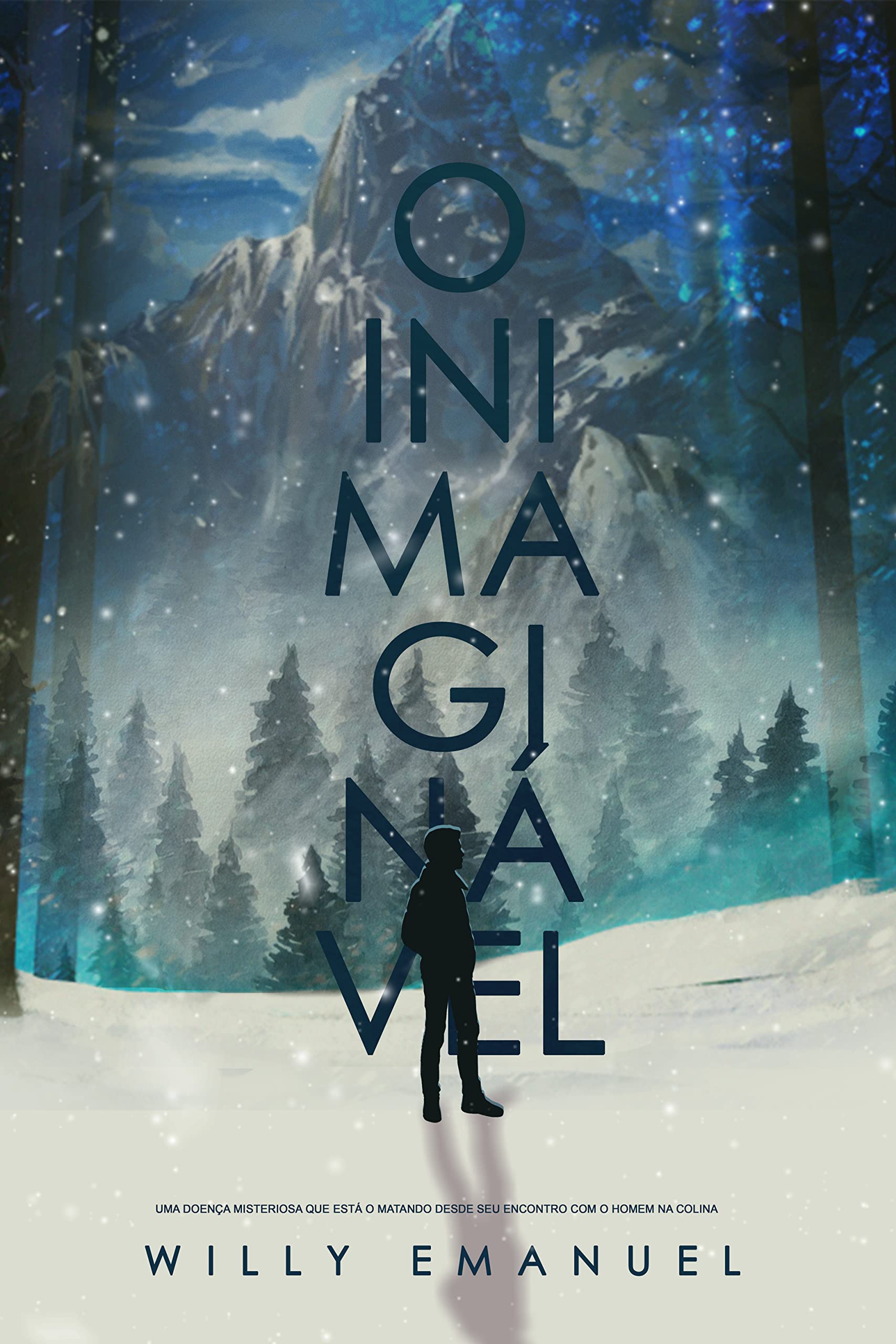 O INIMAGINÁVEL