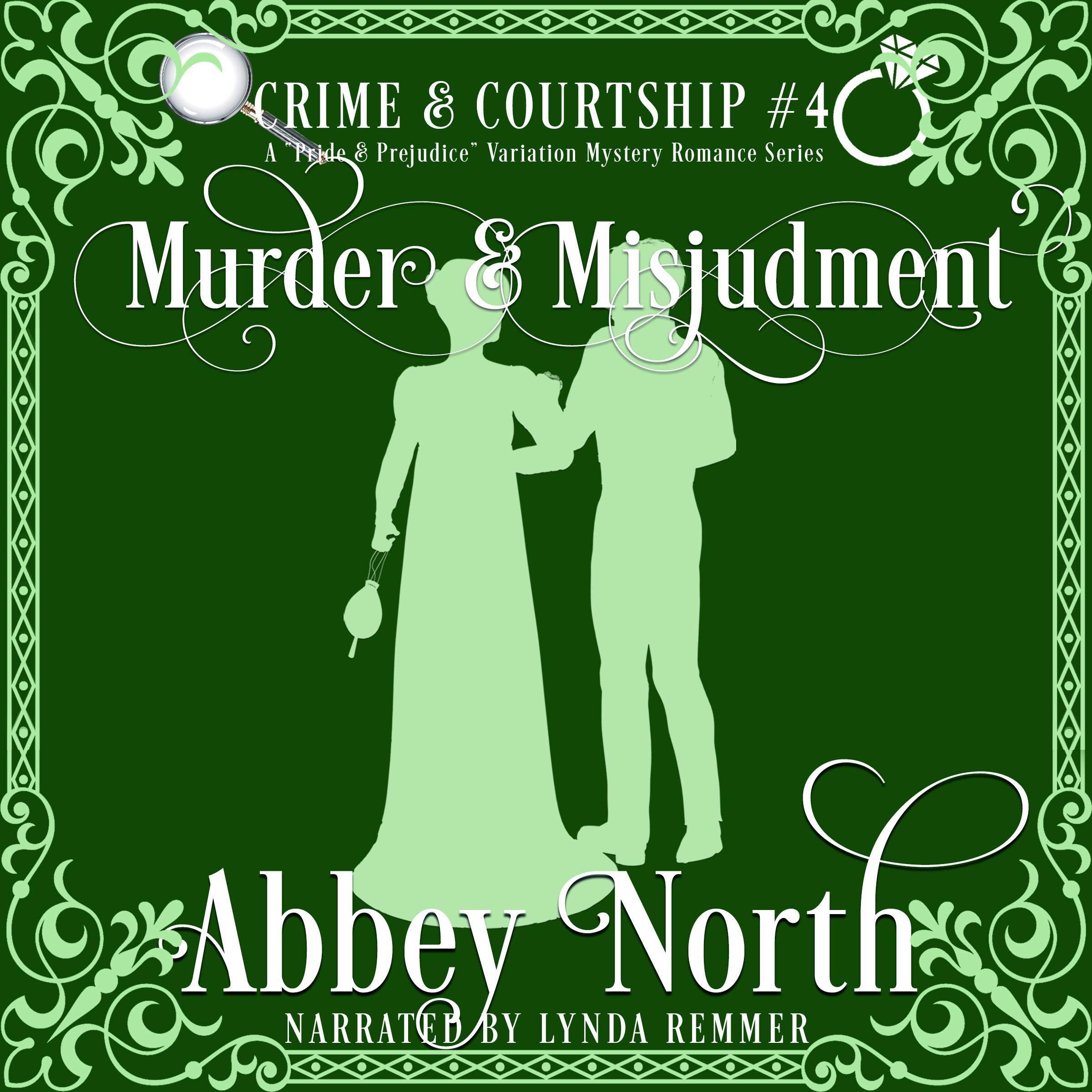 Murder & Misjudgment: A Pride & Prejudice Variation Mystery Romance Series