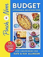 Pinch of Nom Budget: Affordable, Delicious Food