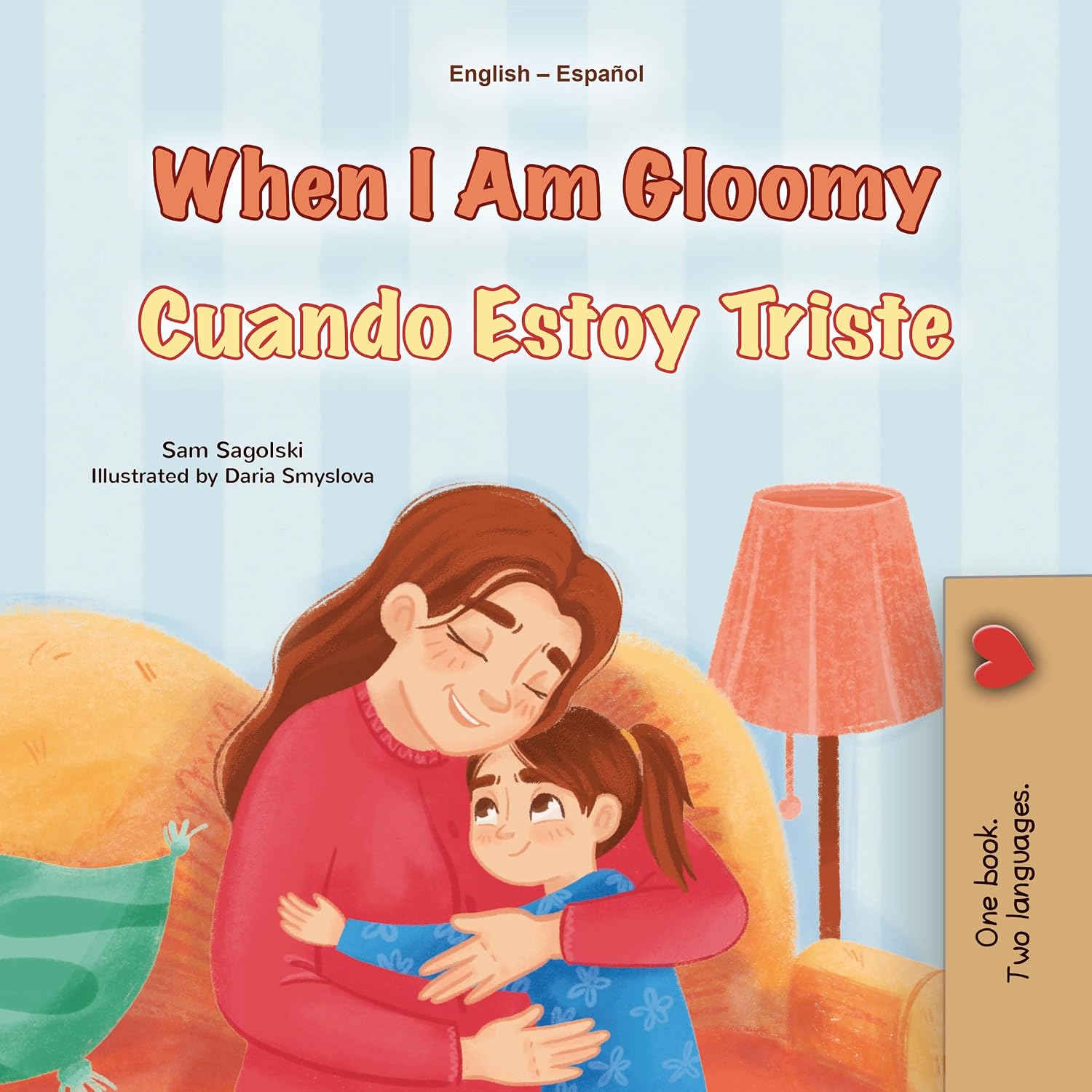 When I am Gloomy: English Spanish Bilingual Children's Book (English Spanish Bilingual Children's Book Collection) (Spanish Edition)