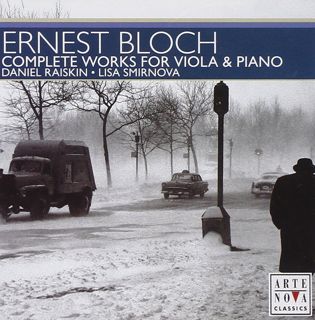 Ernest Bloch: Complete Works for Viola & Piano [Audio CD] Various Artists and Bloch / Raiskin / Smirnova