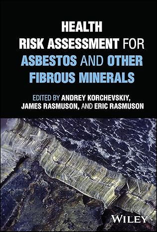 Health Risk Assessment for Asbestos and Other Fibrous Minerals-Wow! eBook