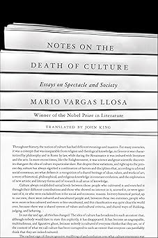 Notes on the Death of Culture: Essays on Spectacle and Society