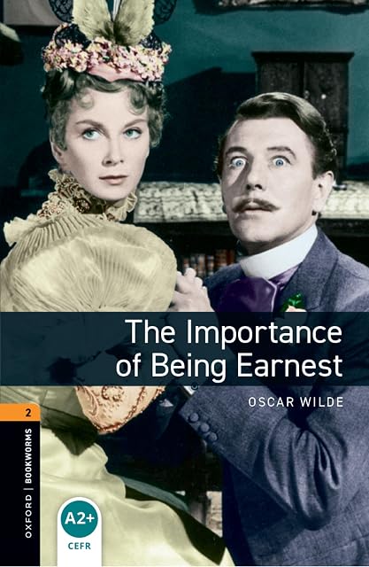 Portada de Oxford Bookworms Library Playscripts 2. Importance of Being Earnest