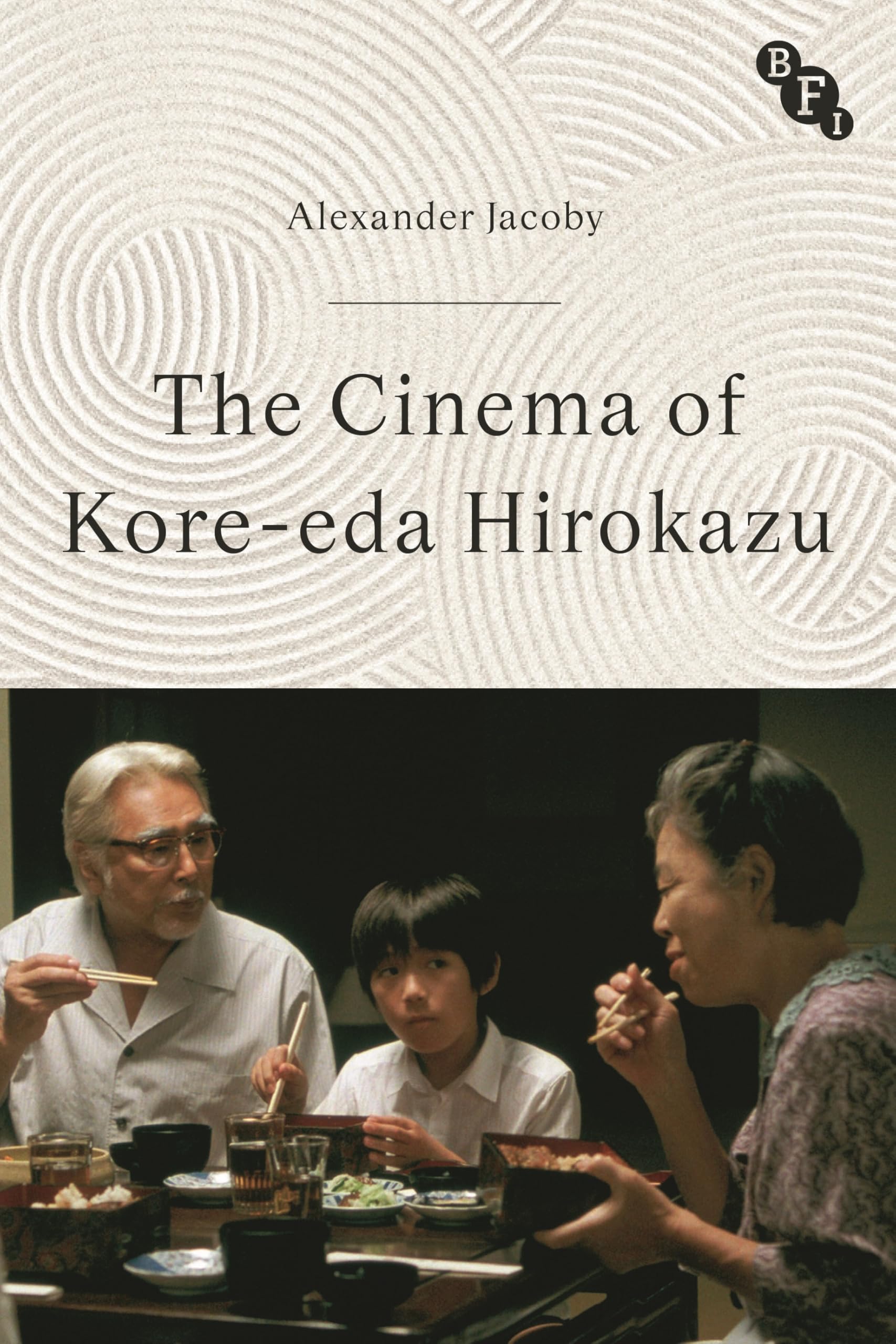 The Cinema of Kore-Eda Hirokazu (Cinema Two)