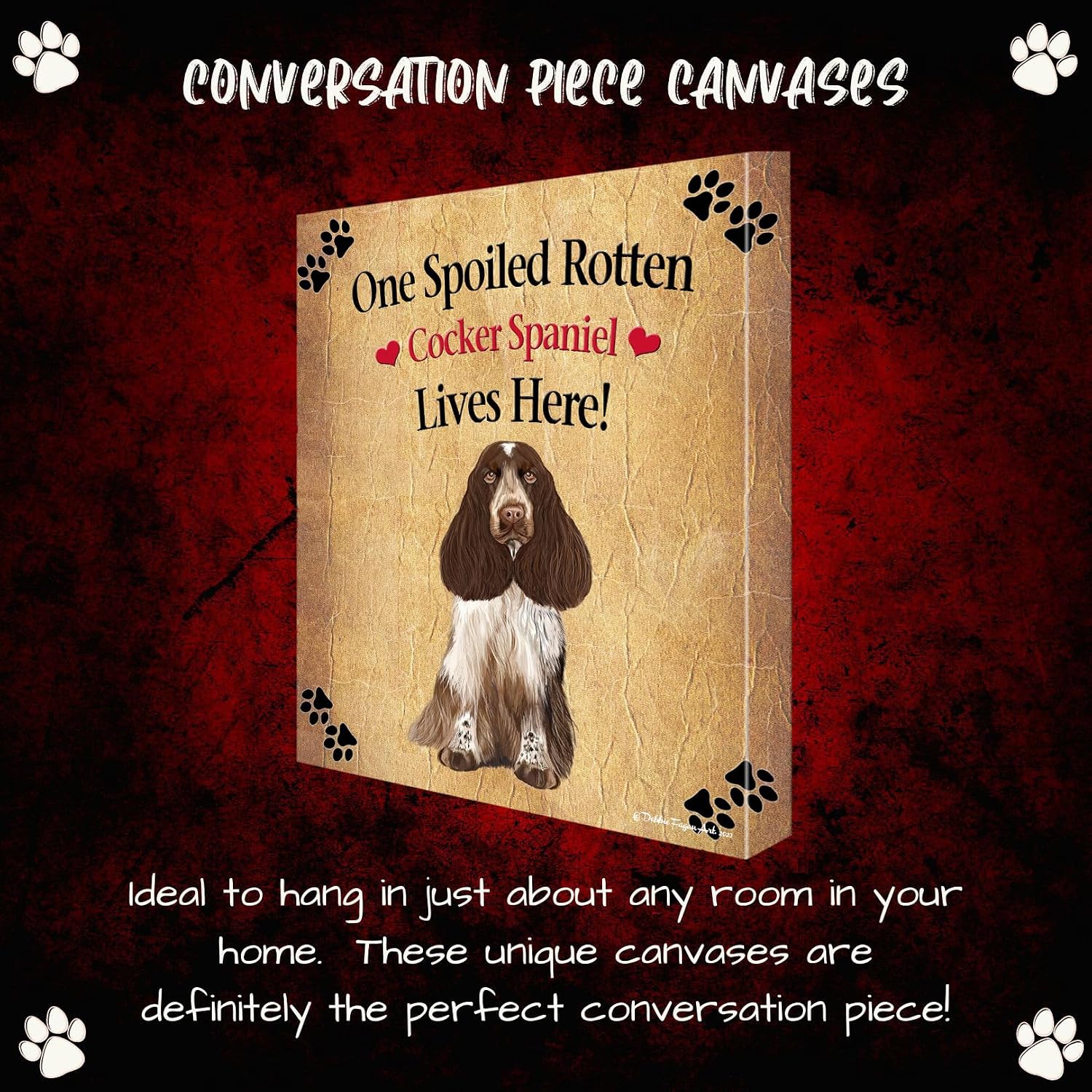 Doggie of the Day Spoiled Rotten with Cocker Spaniel Dogs Canvas Wall Art - Premium Quality Ready to Hang Room Decor - 1.5" Thick Canvas Wrap 8" x 10"