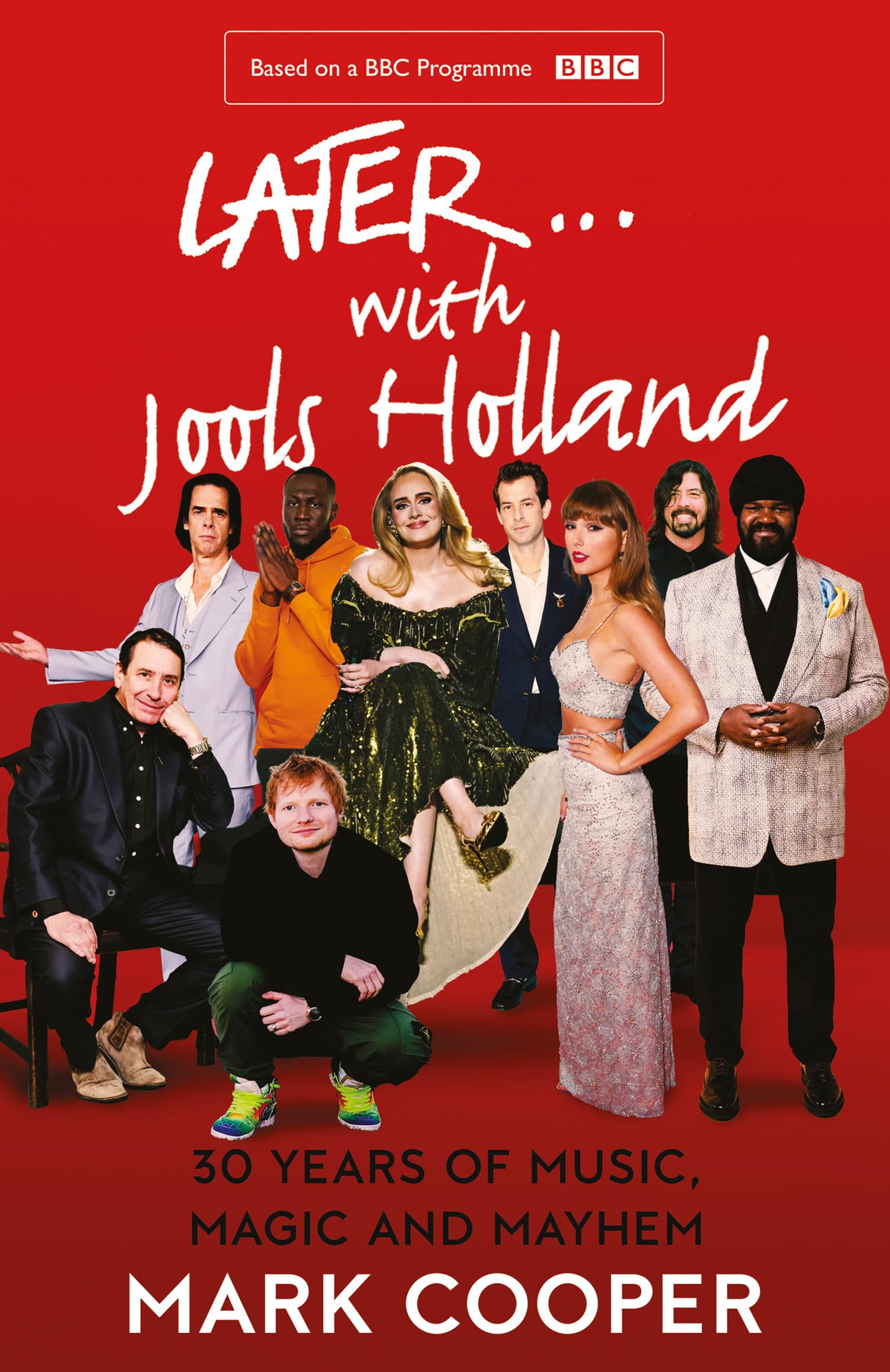 Later ... With Jools Holland: 30 Years of Music, Magic and Mayhe