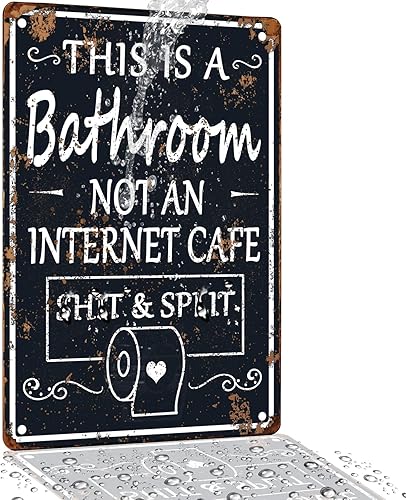 Letrero de metal divertido para decoración de baño, letrero sarcástico con texto en inglés "This is a Bathroom Not An Internet Cafe, Not A Wifi",