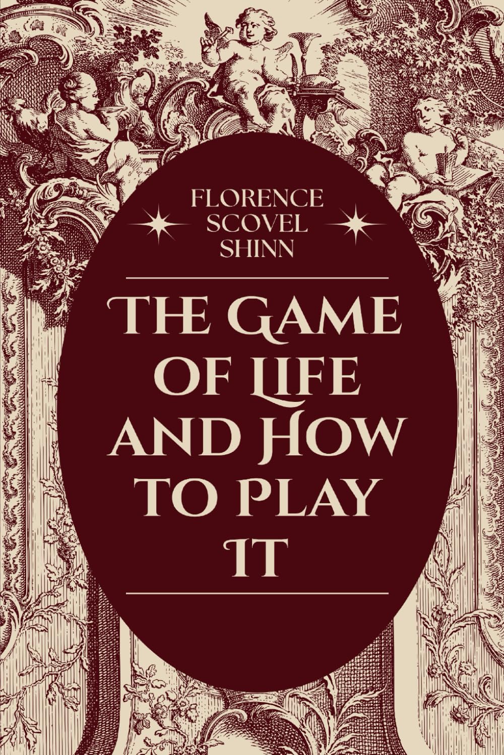 The Game of Life and How to Play It