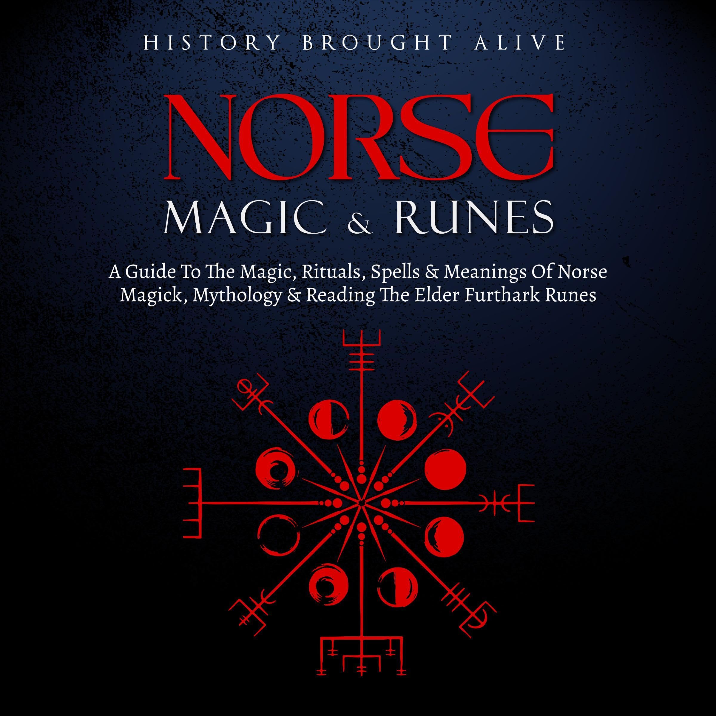 Norse Mythology, Vikings, Magic & Runes