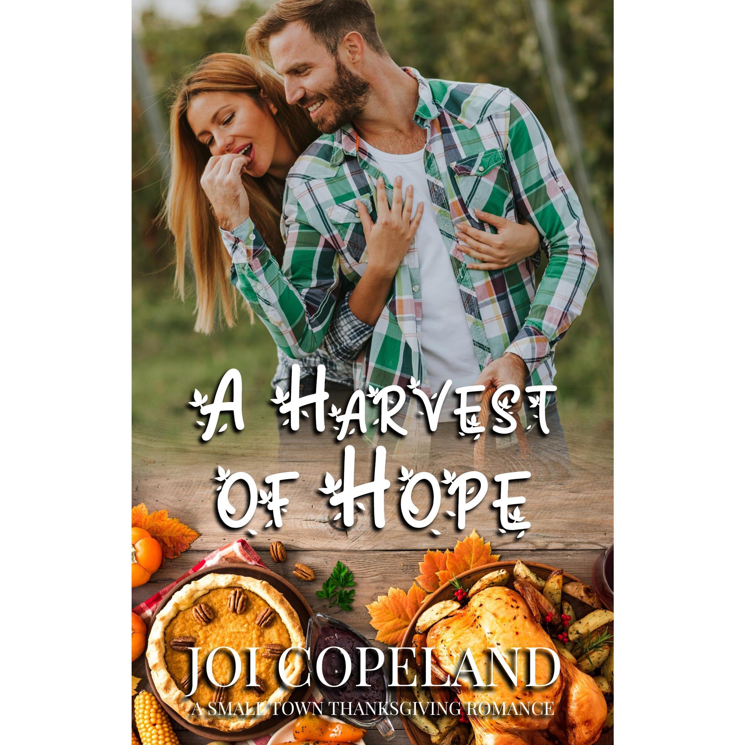 A Harvest of Hope