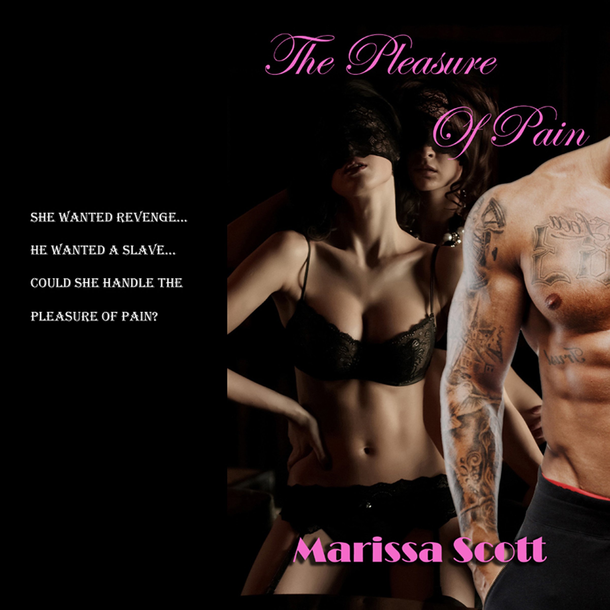 The Pleasure of Pain