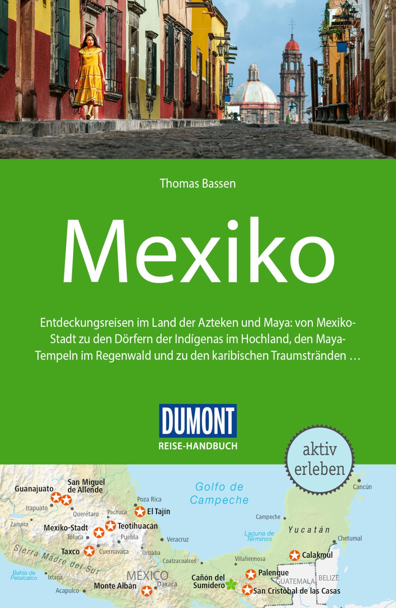 DUMONT Reise-Handbuch Reiseführer Mexiko: mit Extra-Reisekarte