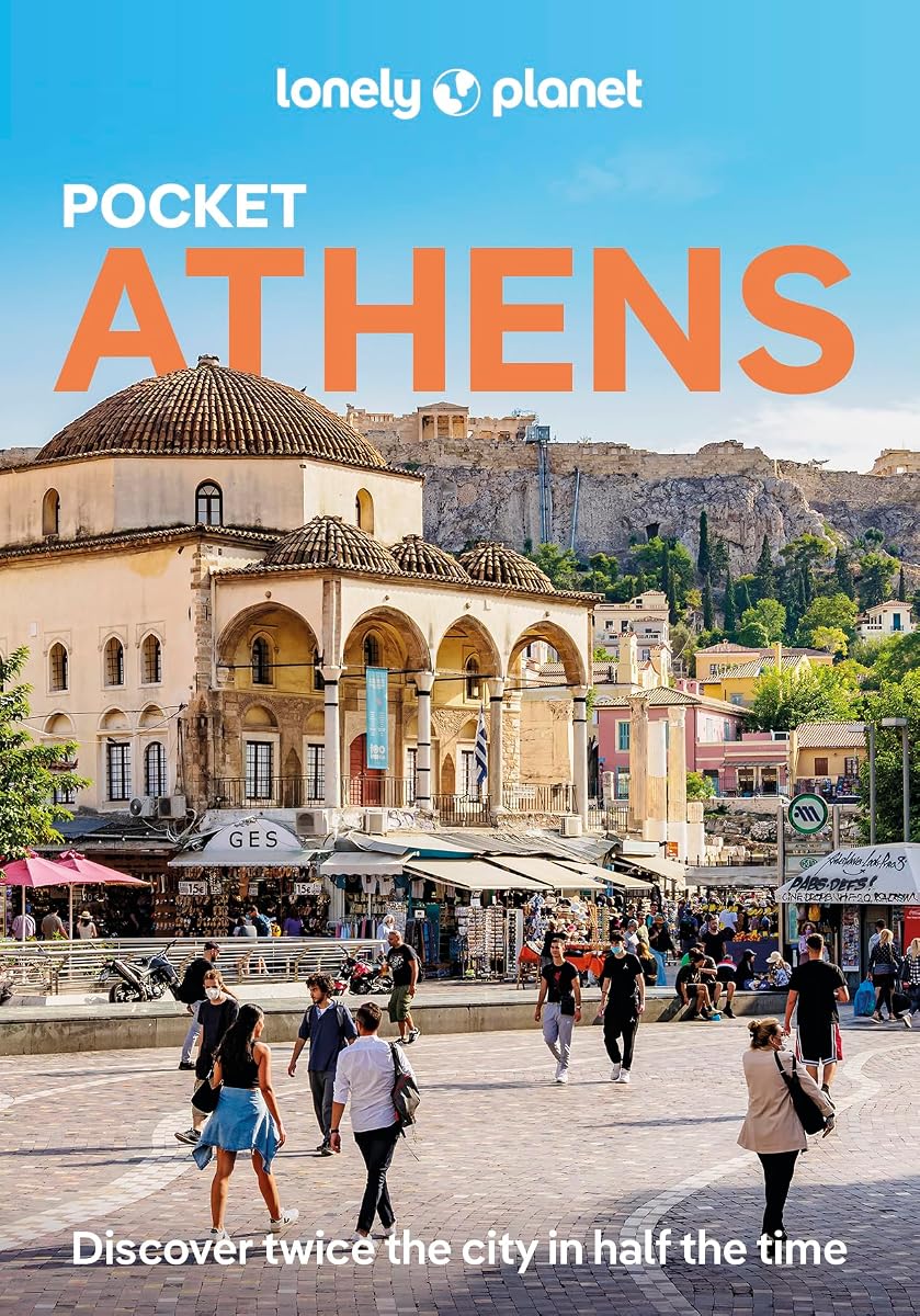 Lonely Planet Pocket Athens: Discover Twice the City in Half the Time | Top Sights | Maps & Walking Tours | Covers Acropolis Area, Monastiraki & Psyrri, Syntagma & Plaka and more (Pocket Guide)