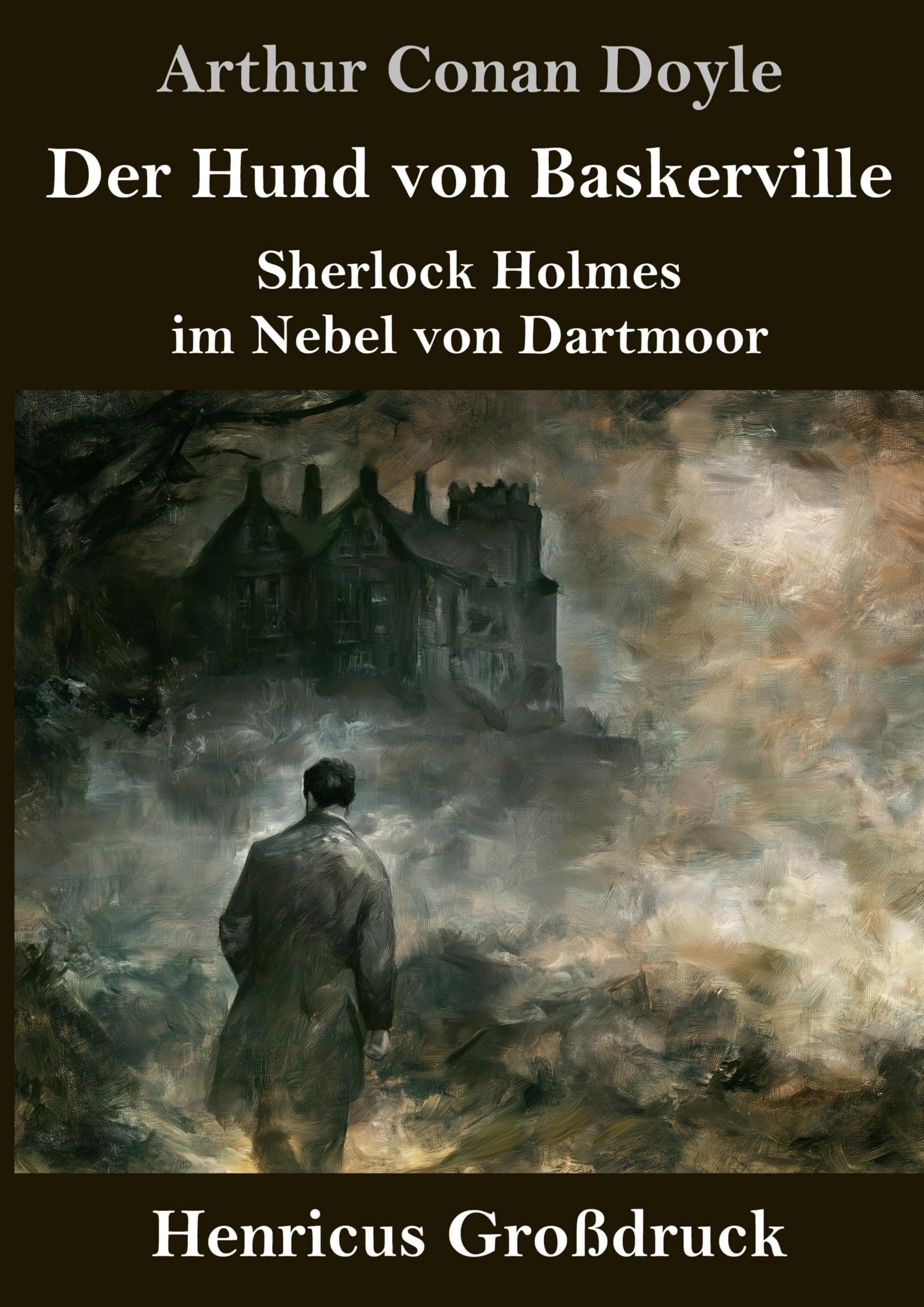 Der Hund von Baskerville (Großdruck): Sherlock Holmes im Nebel von Dartmoor