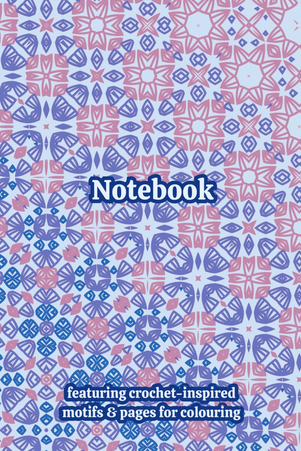 Crochet Granny Themed Activity & Notebook: With Colouring Pages & Yarn Fibre Motifs. An Organiser for Crocheters, Knitters, Yarn Lovers, Crafters & ... Tracking, Sketching and Creative Ideas.