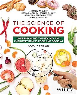 The Science of Cooking: Understanding the Biology and Chemistry Behind Food and Cooking