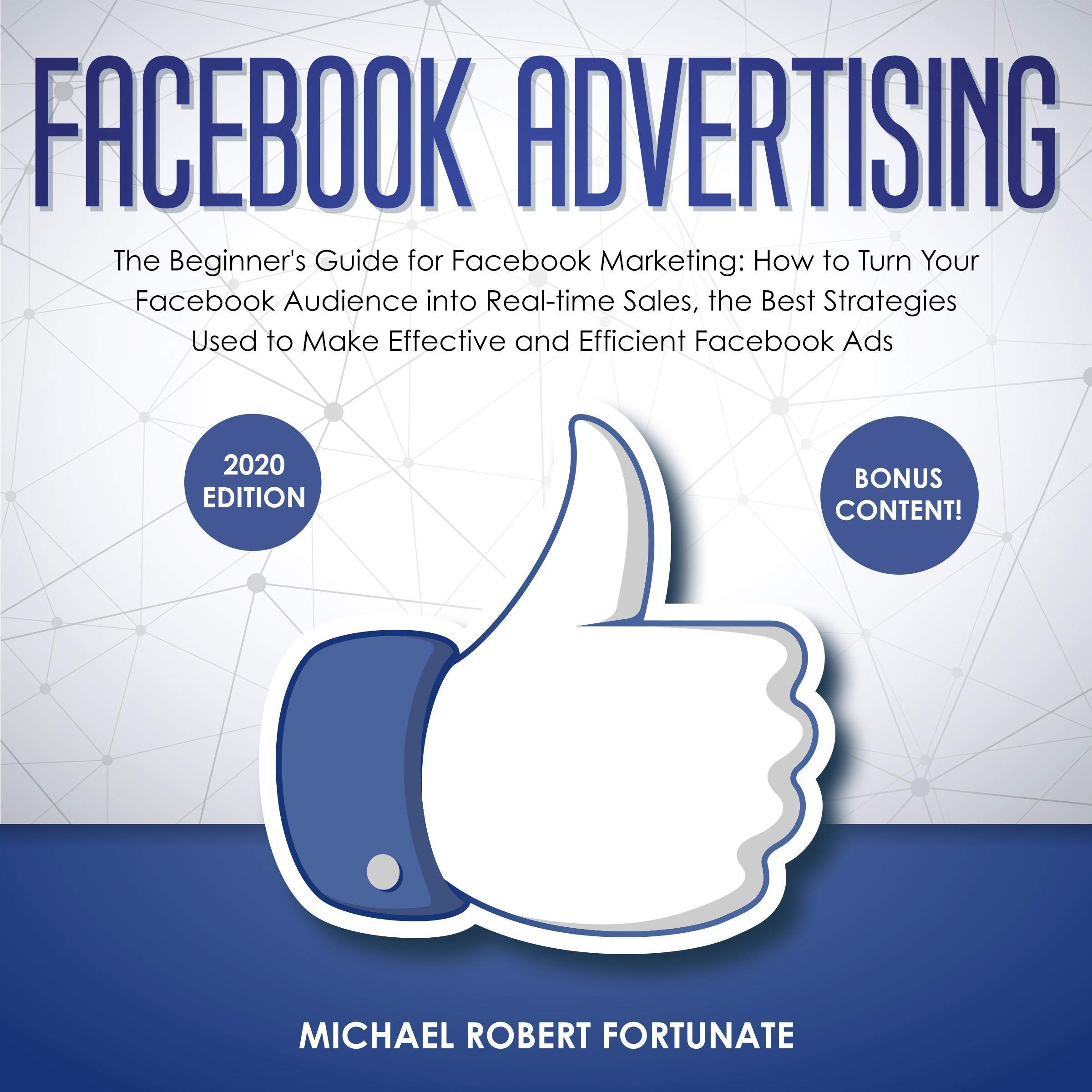 Cover art for Facebook Advertising: The Beginner’s Guide for Facebook Marketing