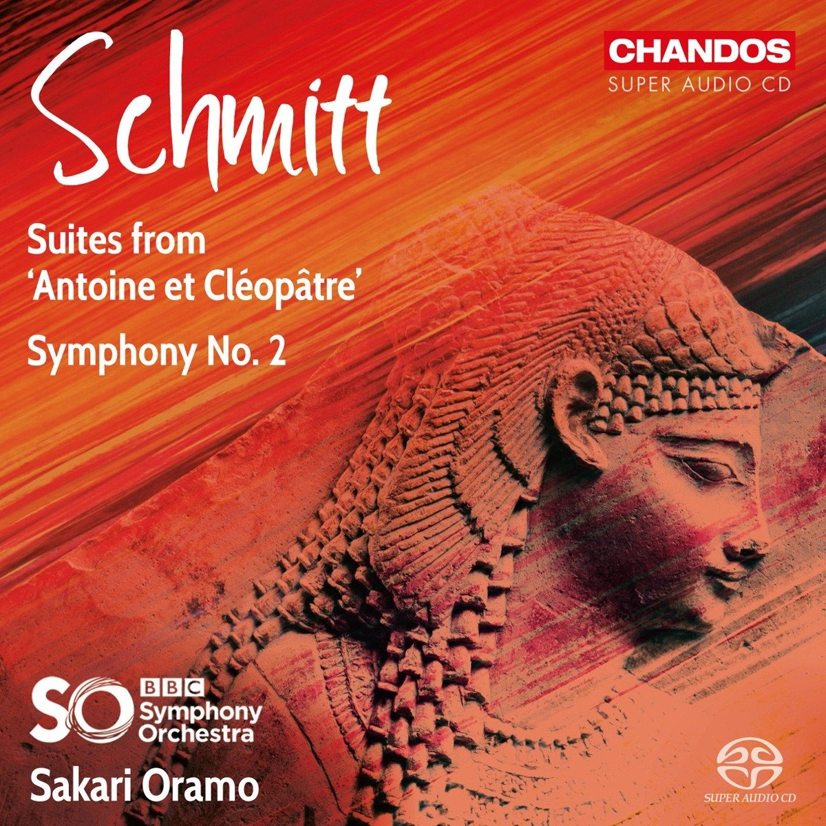 Florent Schmitt: Suites from 'Antoine et Cléopâtre', Symphony No. 2