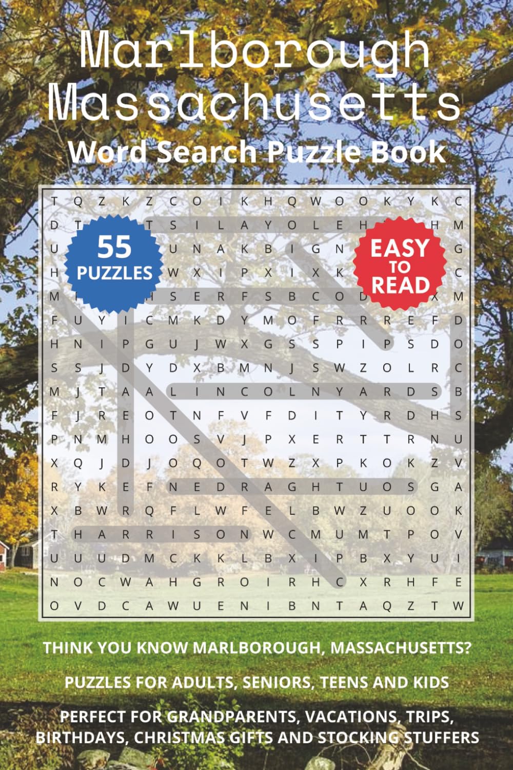 Marlborough Massachusetts Word Search Puzzle Book: Think you know Marlborough, Massachusetts? Puzzles for Adults, Seniors, Teens and Kids. Perfect for ... Christmas Gifts and Stocking Stuffers.