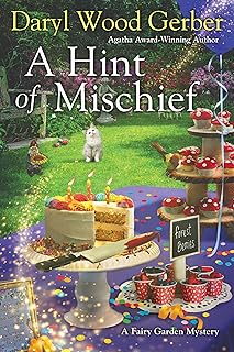 A Hint of Mischief (A Fairy Garden Mystery Book 3)