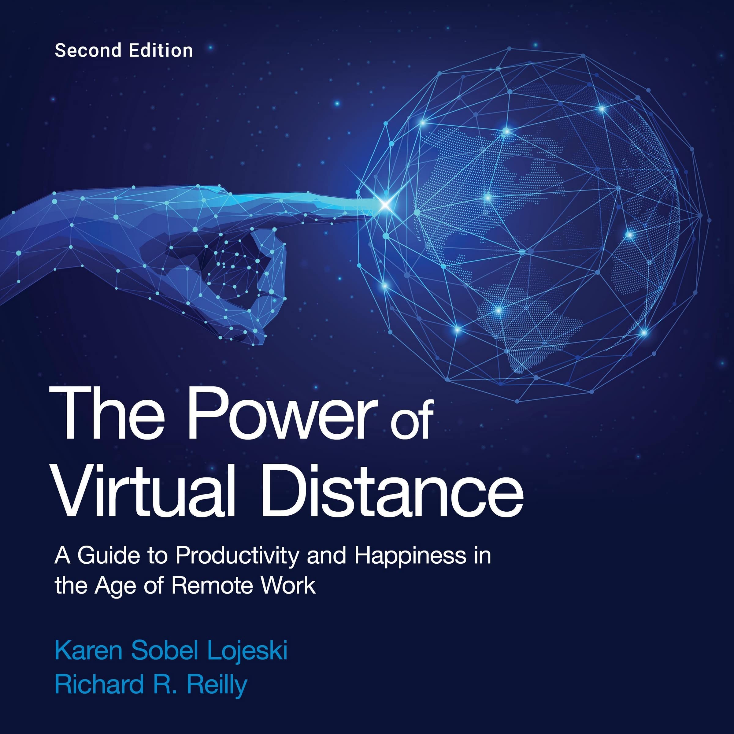 The Power of Virtual Distance: A Guide to Productivity and Happiness in the Age of Remote Work