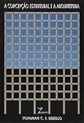A Concepção Estrutural e a Arquitetura