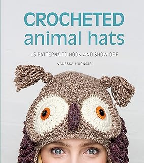 Crocheted Animal Hats: 15 patterns to hook and show off - Buy now