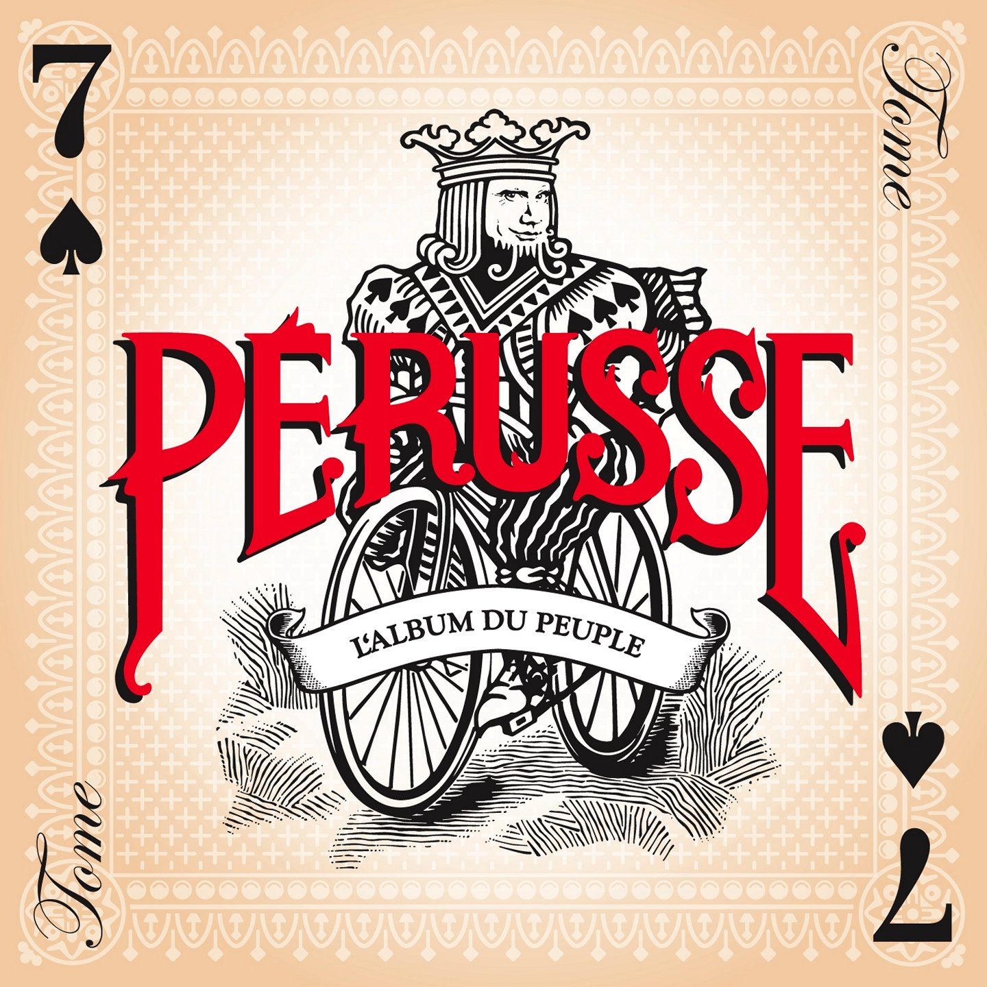 L'album du peuple tome 7 [Audio CD] François Pérusse