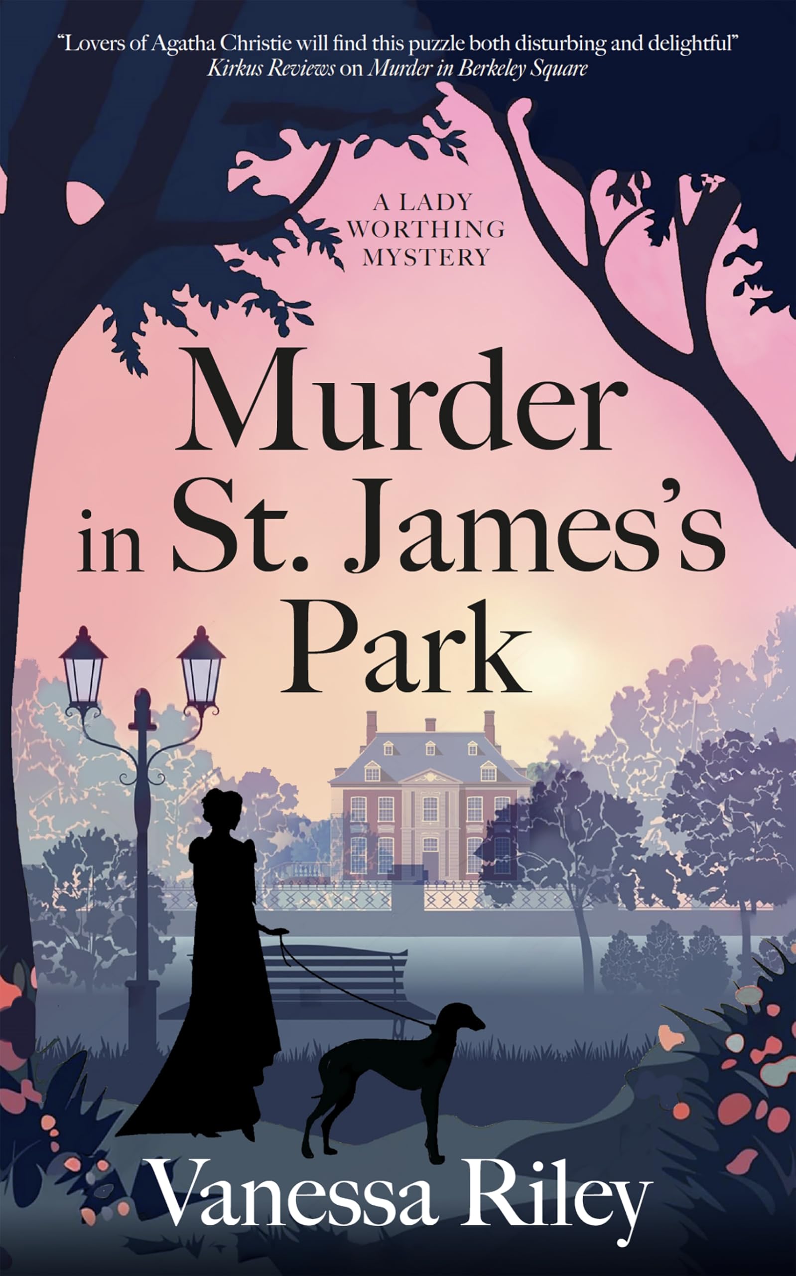 Murder in St. James’s Park (A Lady Worthing Mystery)