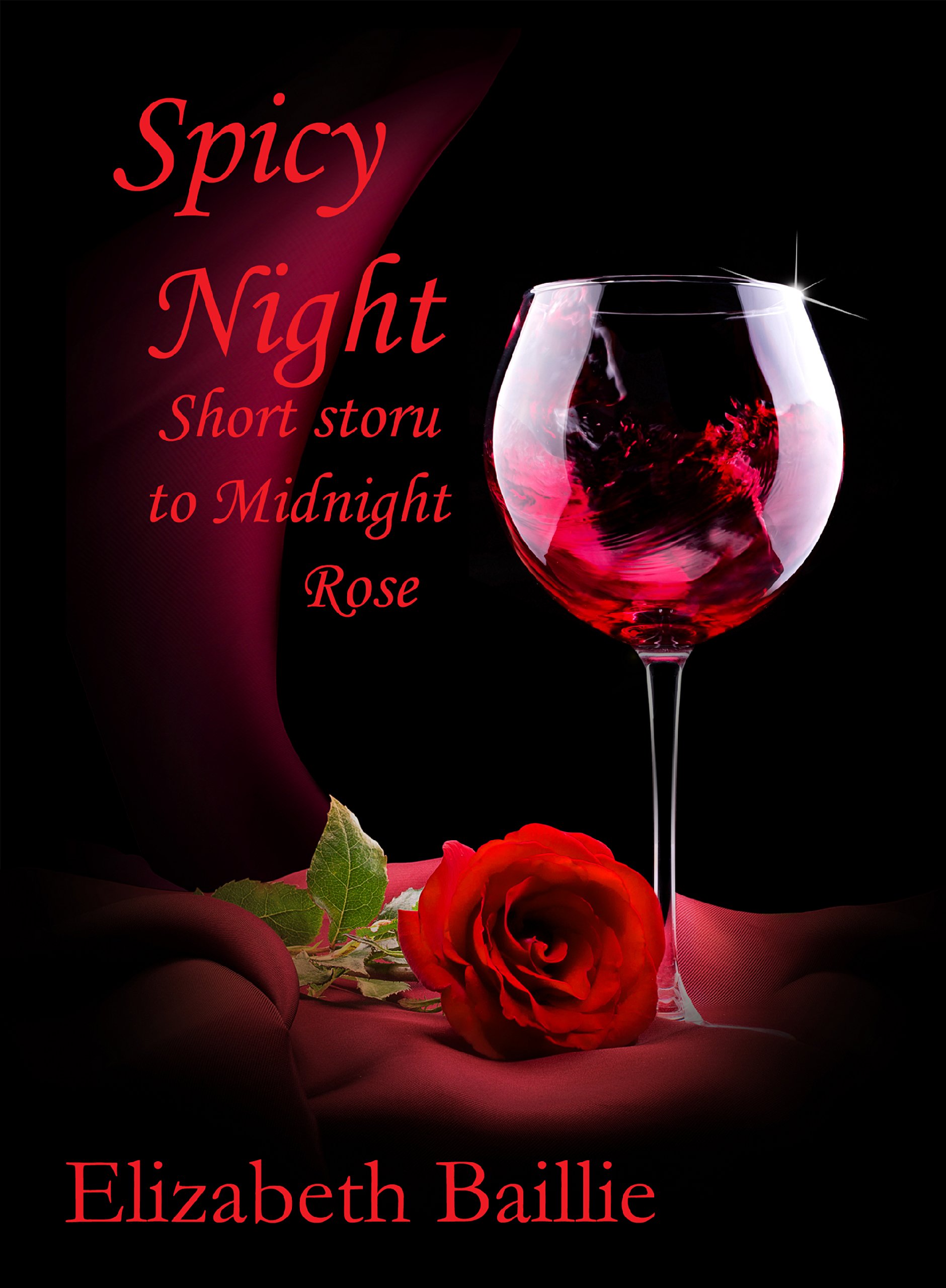 Spicy Night: short story to Midnight Rose (Dark Heat series)